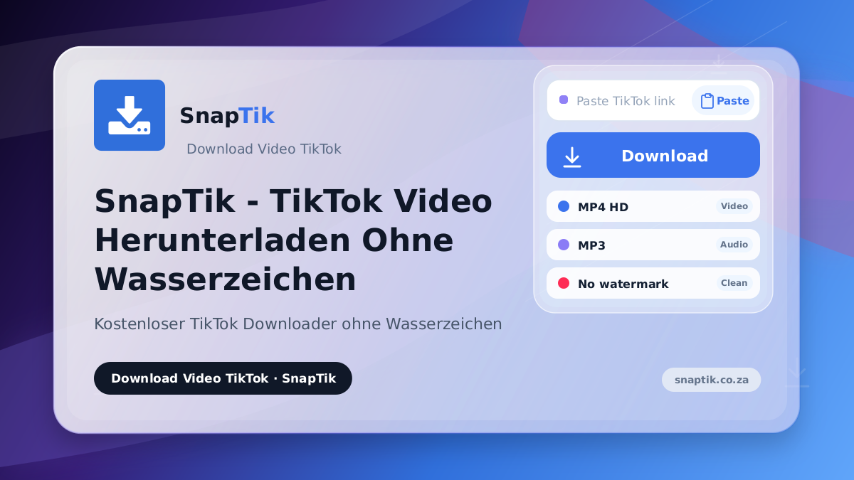 SnapTik - TikTok Video Herunterladen Ohne Wasserzeichen