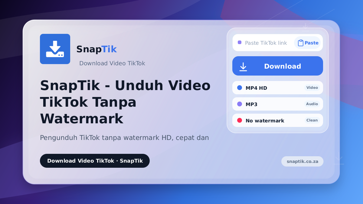 SnapTik - Unduh Video TikTok Tanpa Watermark