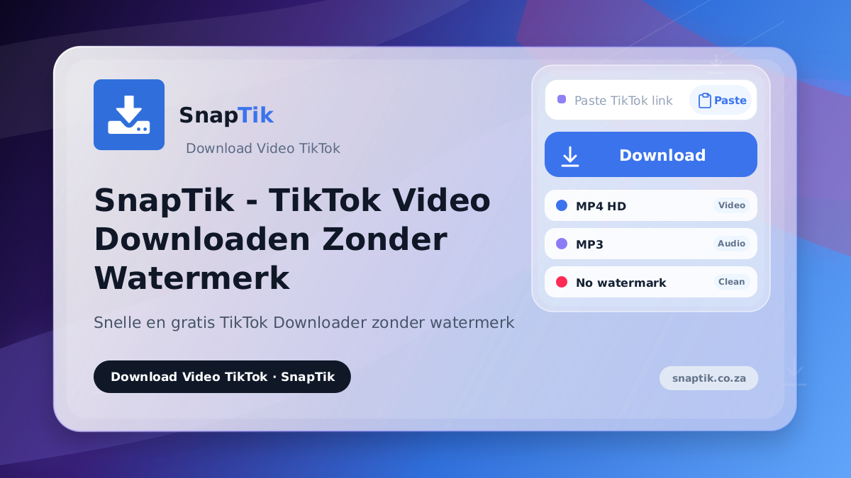 SnapTik - TikTok Video Downloaden Zonder Watermerk
