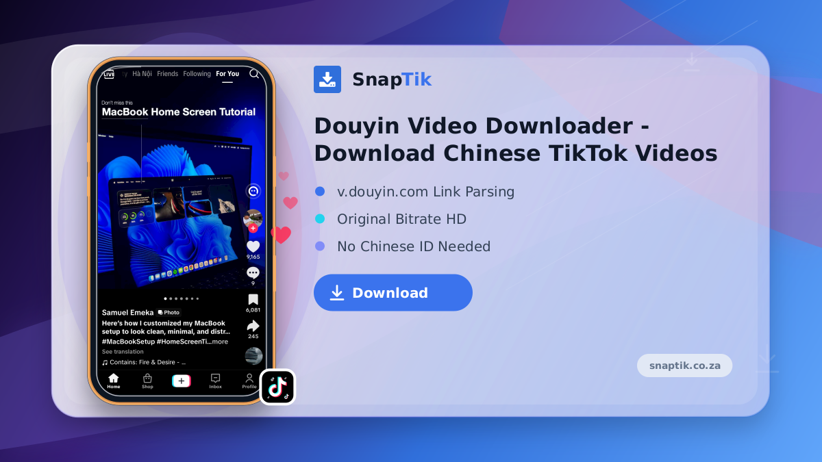 Douyin Video Downloader - Download Chinese TikTok Videos