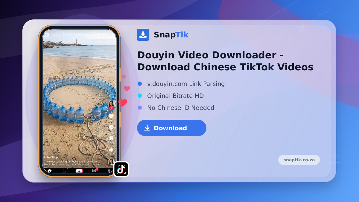 Douyin Video Downloader - Download Chinese TikTok Videos