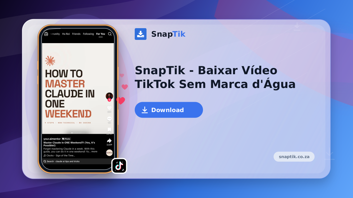 SnapTik - Baixar Vídeo TikTok Sem Marca d'Água